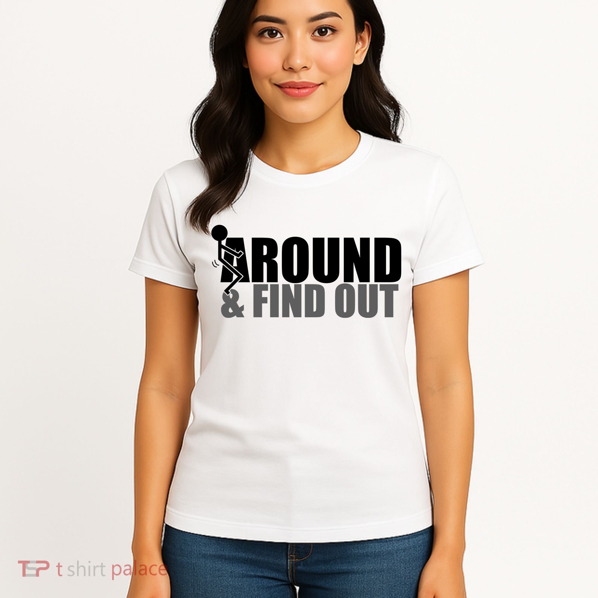 F Around And Find Out Funny Women's T-Shirt
