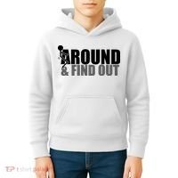 F Around And Find Out Funny Kids Hoodie thumb 4