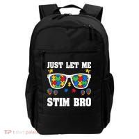 Funny Autism Awareness Just Let Me Stim Bro Backpack thumb 0