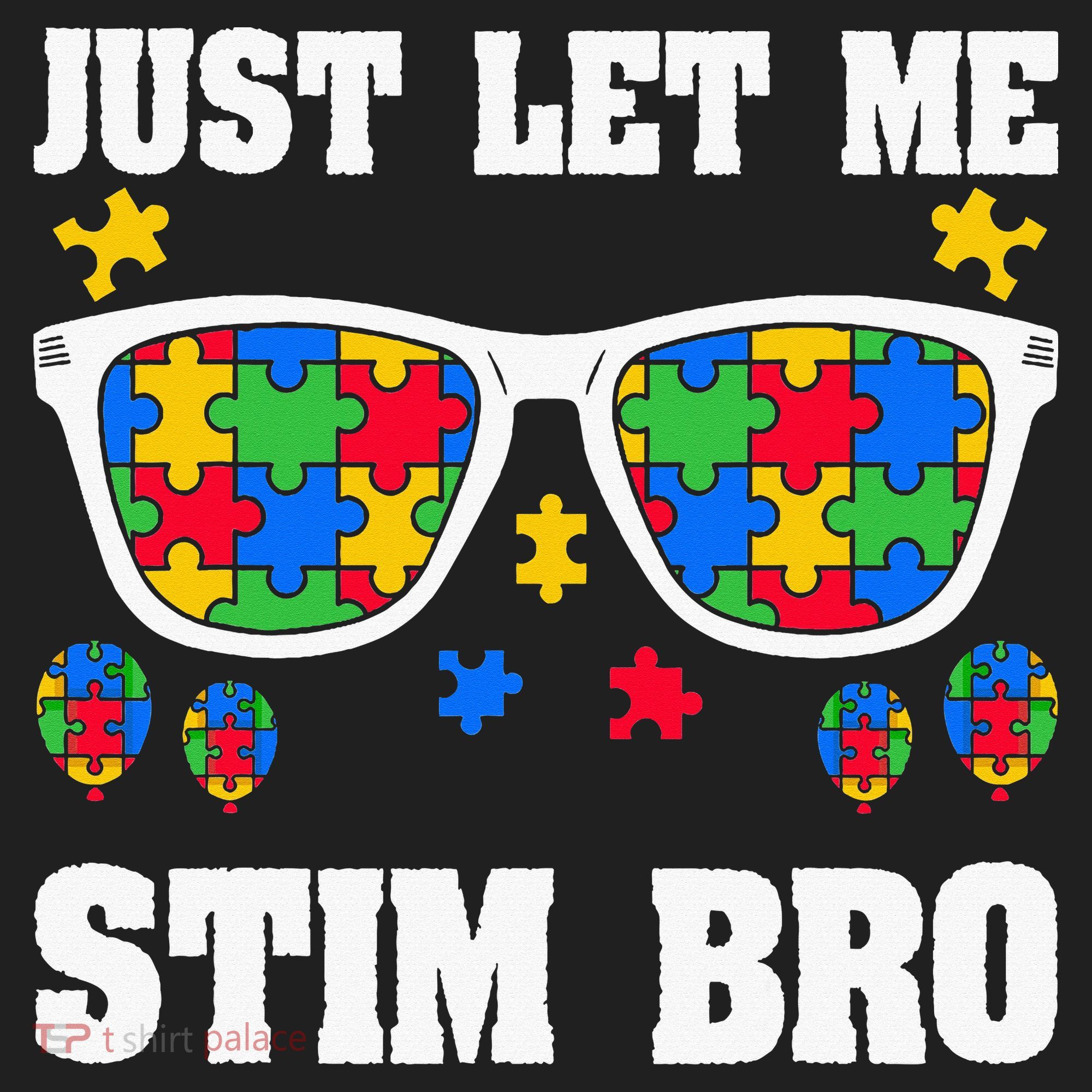 Funny Autism Awareness Just Let Me Stim Bro Hat