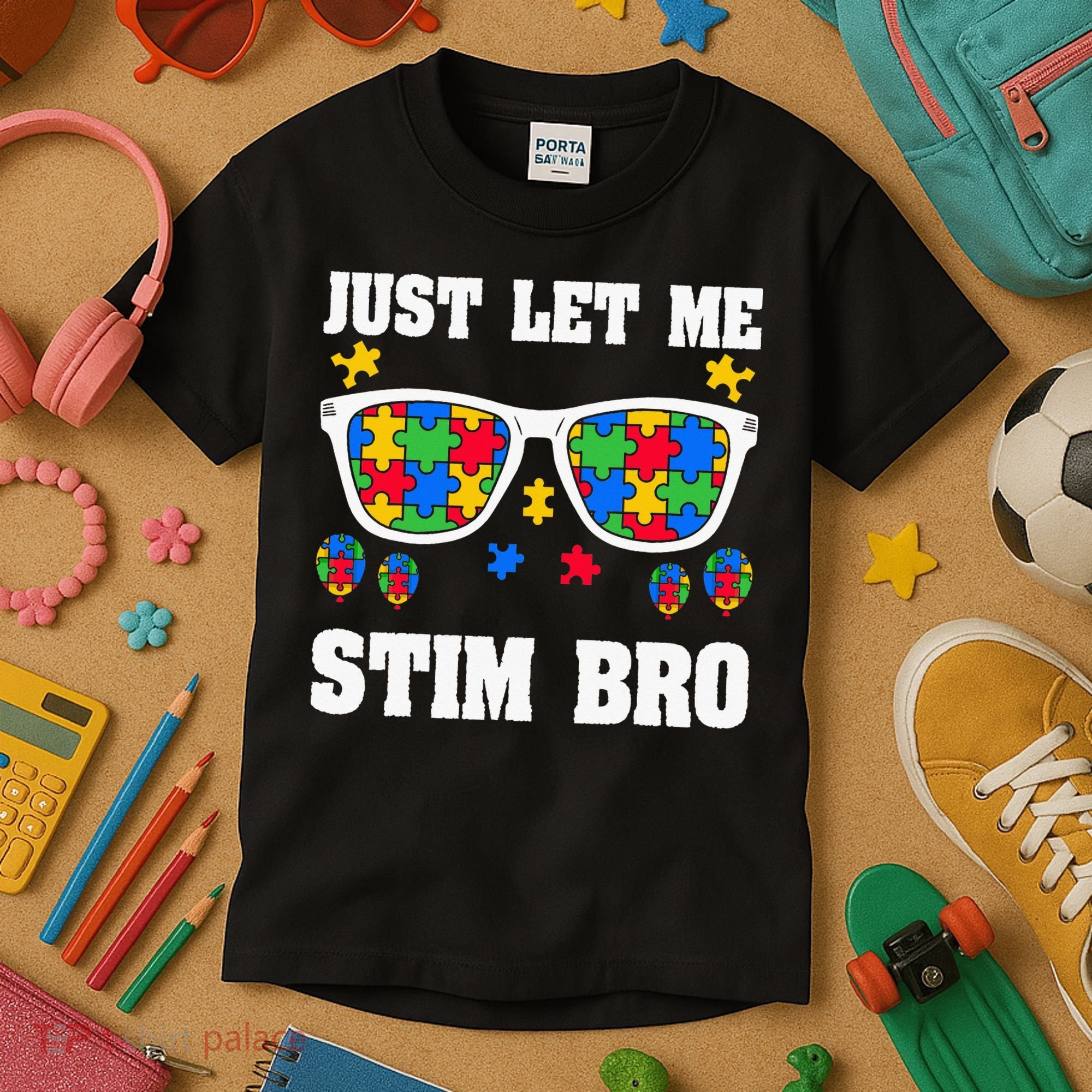 Funny Autism Awareness Just Let Me Stim Bro Kids T-Shirt