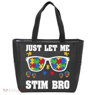 Funny Autism Awareness Just Let Me Stim Bro Tote Bag