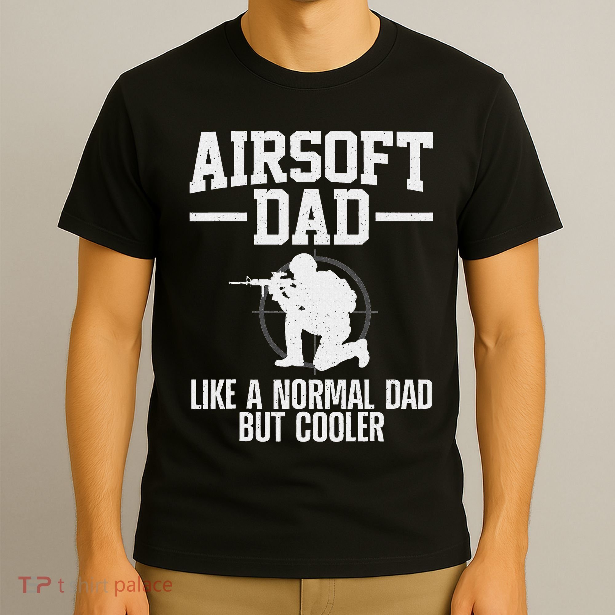 Funny Airsoft Art For Men Dad Airsoft Player Airsoft Lover T-Shirt