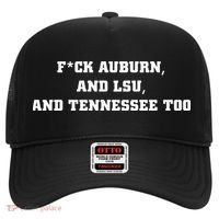 Fuck Auburn And Tennessee Too Hat thumb 0
