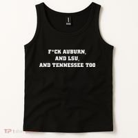 Fuck Auburn And Tennessee Too Tank Top thumb 2