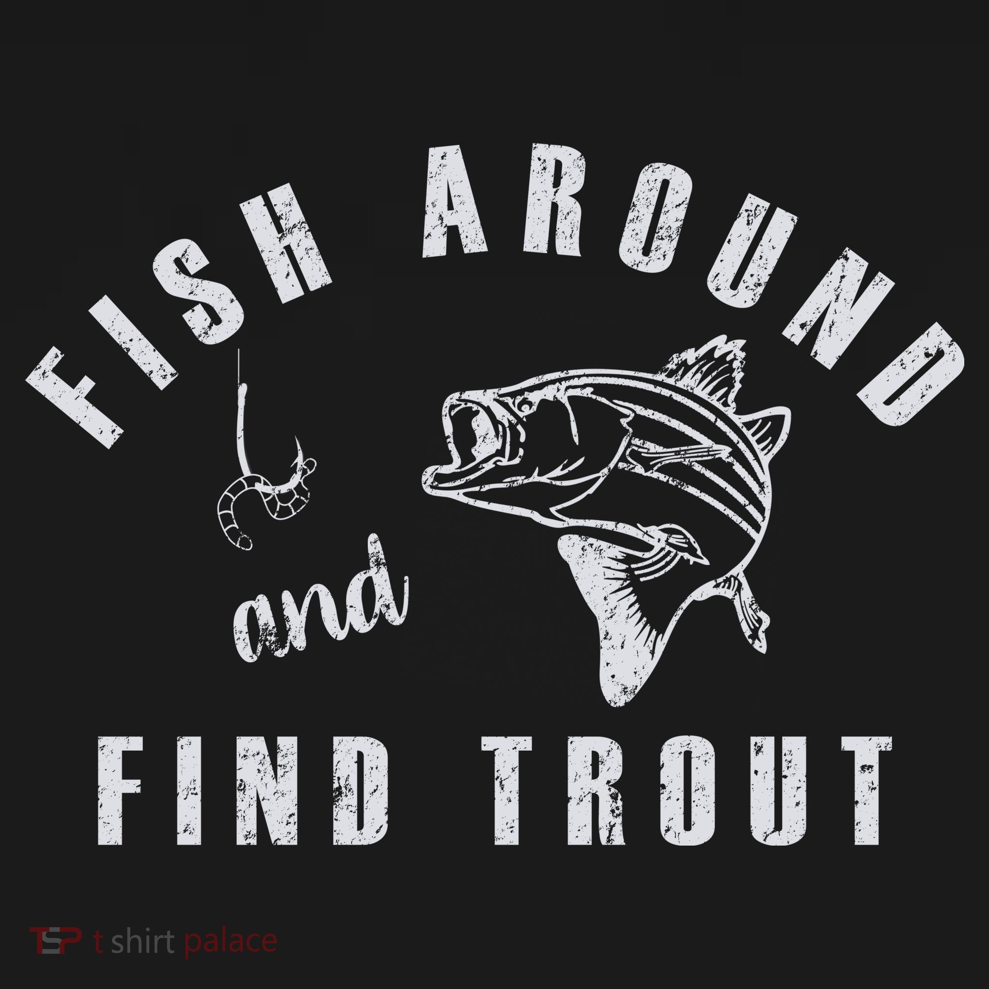 Fish Around And Find Trout Doggie Tank