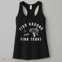Fish Around And Find Trout Women's Tank Top thumb 3
