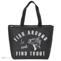 Fish Around And Find Trout Tote Bag thumb 0