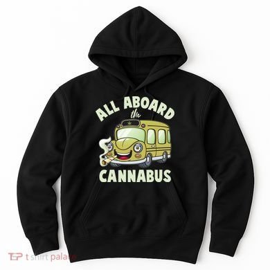 Funny All Aboard The Cannabus Hoodie