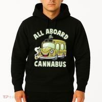 Funny All Aboard The Cannabus Hoodie thumb 2