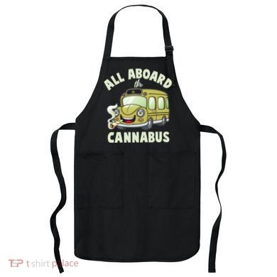 Funny All Aboard The Cannabus Apron