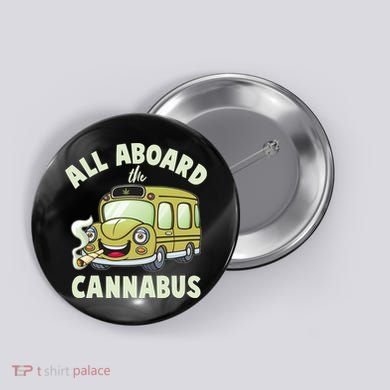 Funny All Aboard The Cannabus Button