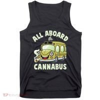Funny All Aboard The Cannabus Tank Top thumb 0