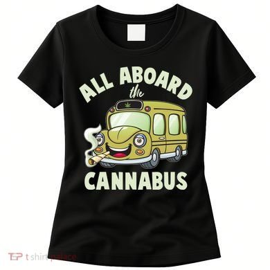 Funny All Aboard The Cannabus Women's T-Shirt