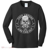 Fuck Around And Find Out Kids Long Sleeve Shirt thumb 0