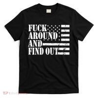 Fuck Around And Find Out American USA Flag Funny T-Shirt thumb 0