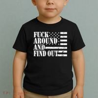 Fuck Around And Find Out American USA Flag Funny Toddler T-Shirt thumb 2