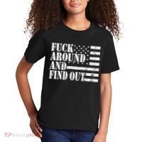 Fuck Around And Find Out American USA Flag Funny Kids T-Shirt thumb 2