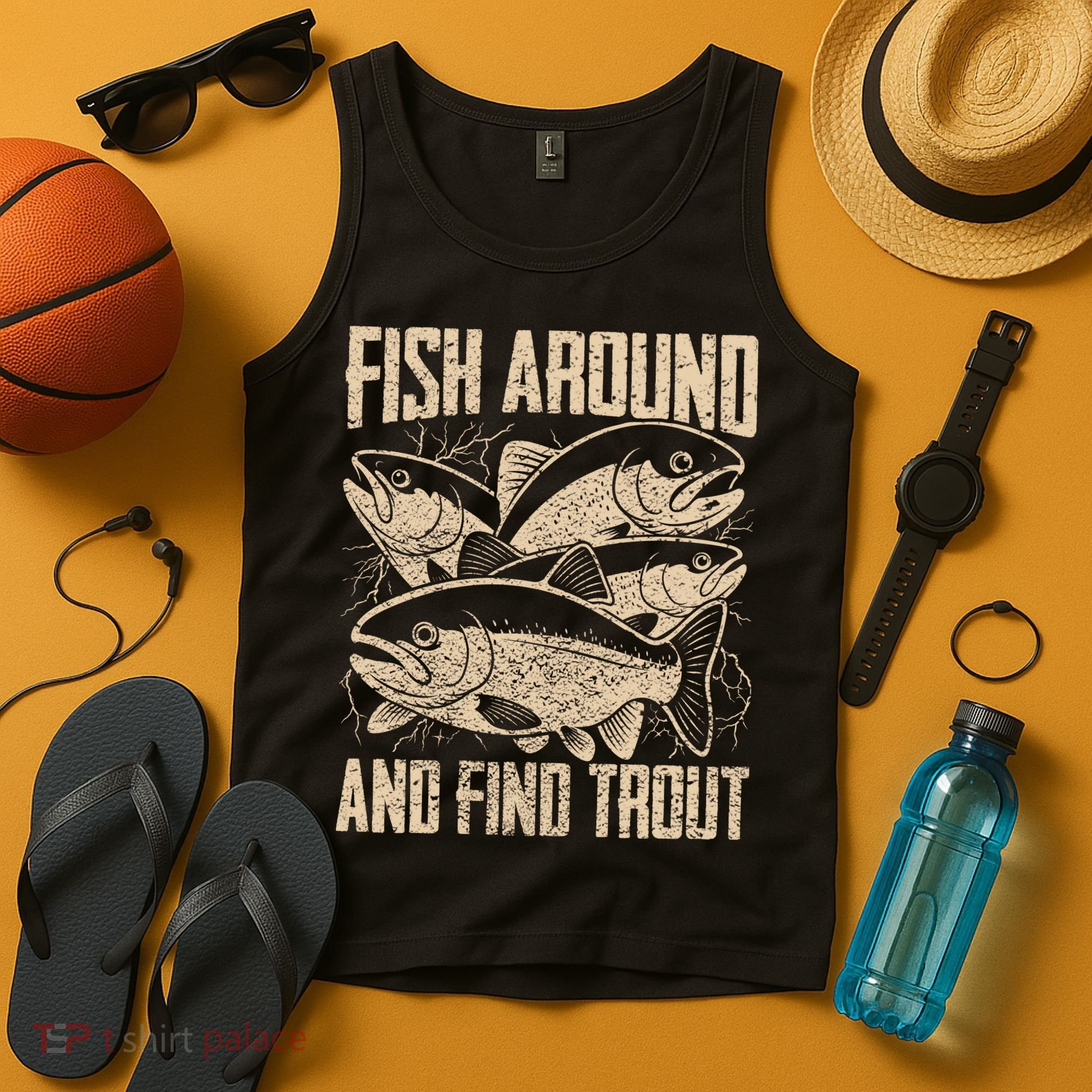 Fish Around And Find Trout Funny Fishing Meme Tank Top