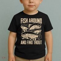 Fish Around And Find Trout Funny Fishing Meme Toddler T-Shirt thumb 2