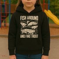 Fish Around And Find Trout Funny Fishing Meme Kids Hoodie thumb 3