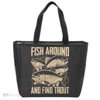Fish Around And Find Trout Funny Fishing Meme Tote Bag thumb 0