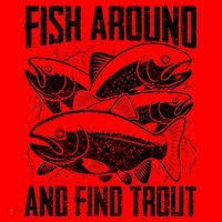 Fish Around And Find Trout Funny Fishing Meme Santa Hat thumb 1