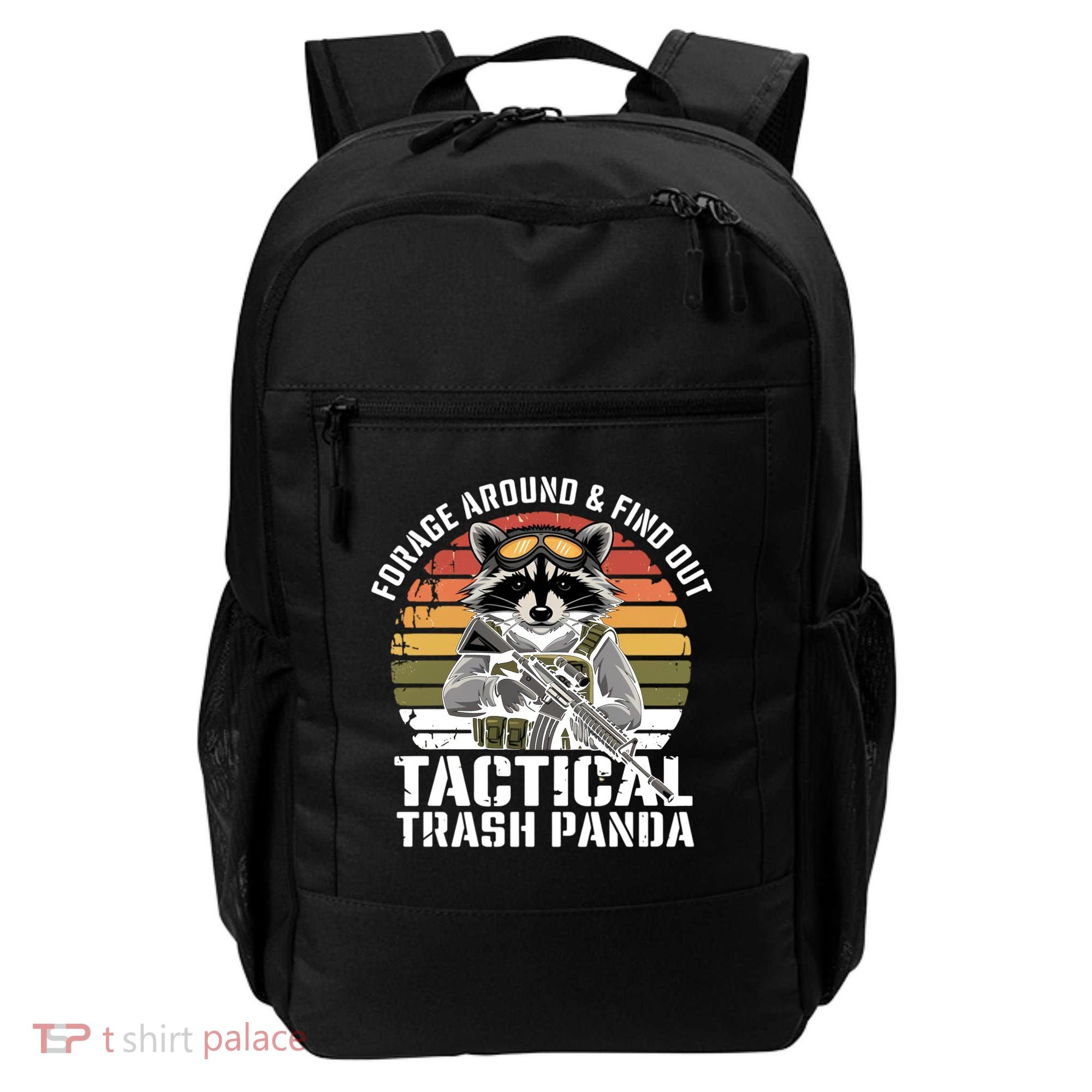 Forage Around And Find Out Tactical Trash Panda Funny Raccoon Meaningful Gift Backpack