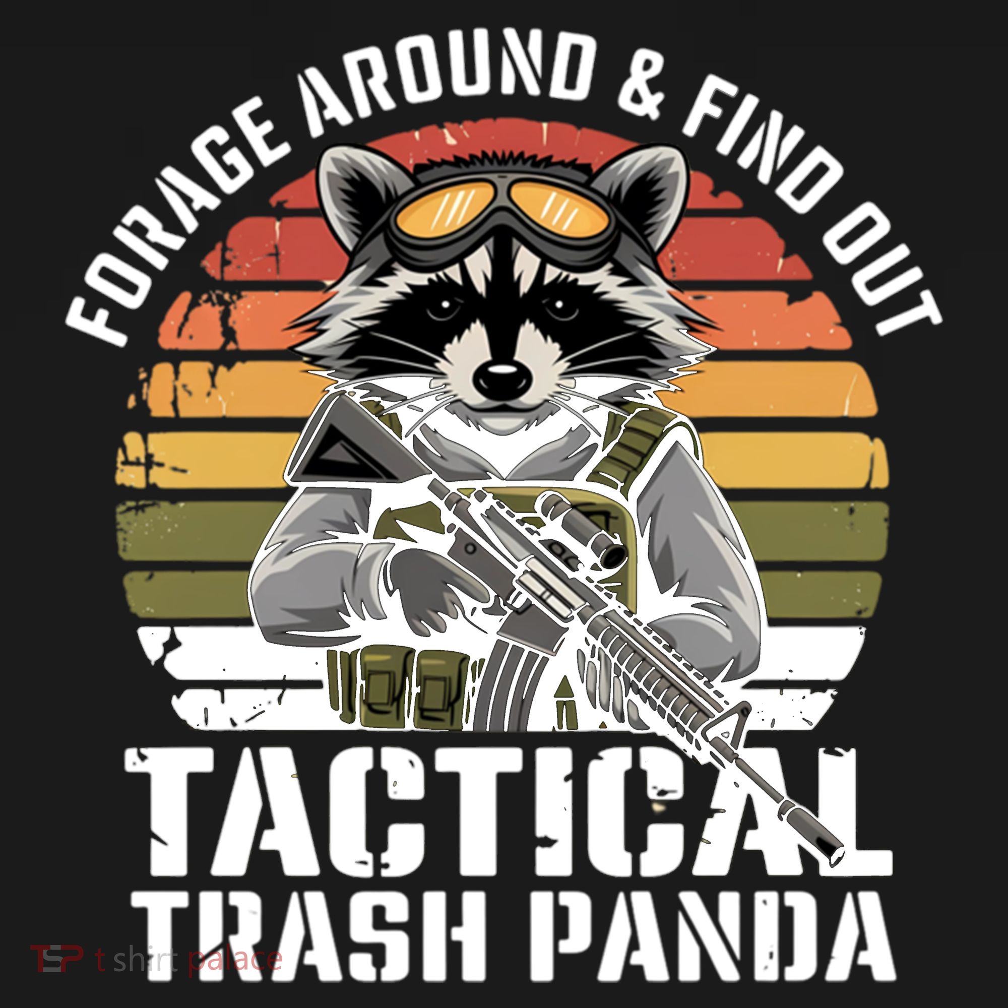 Forage Around And Find Out Tactical Trash Panda Funny Raccoon Meaningful Gift Backpack