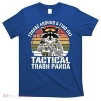Forage Around And Find Out Tactical Trash Panda Funny Raccoon Meaningful Gift T-Shirt thumb 0