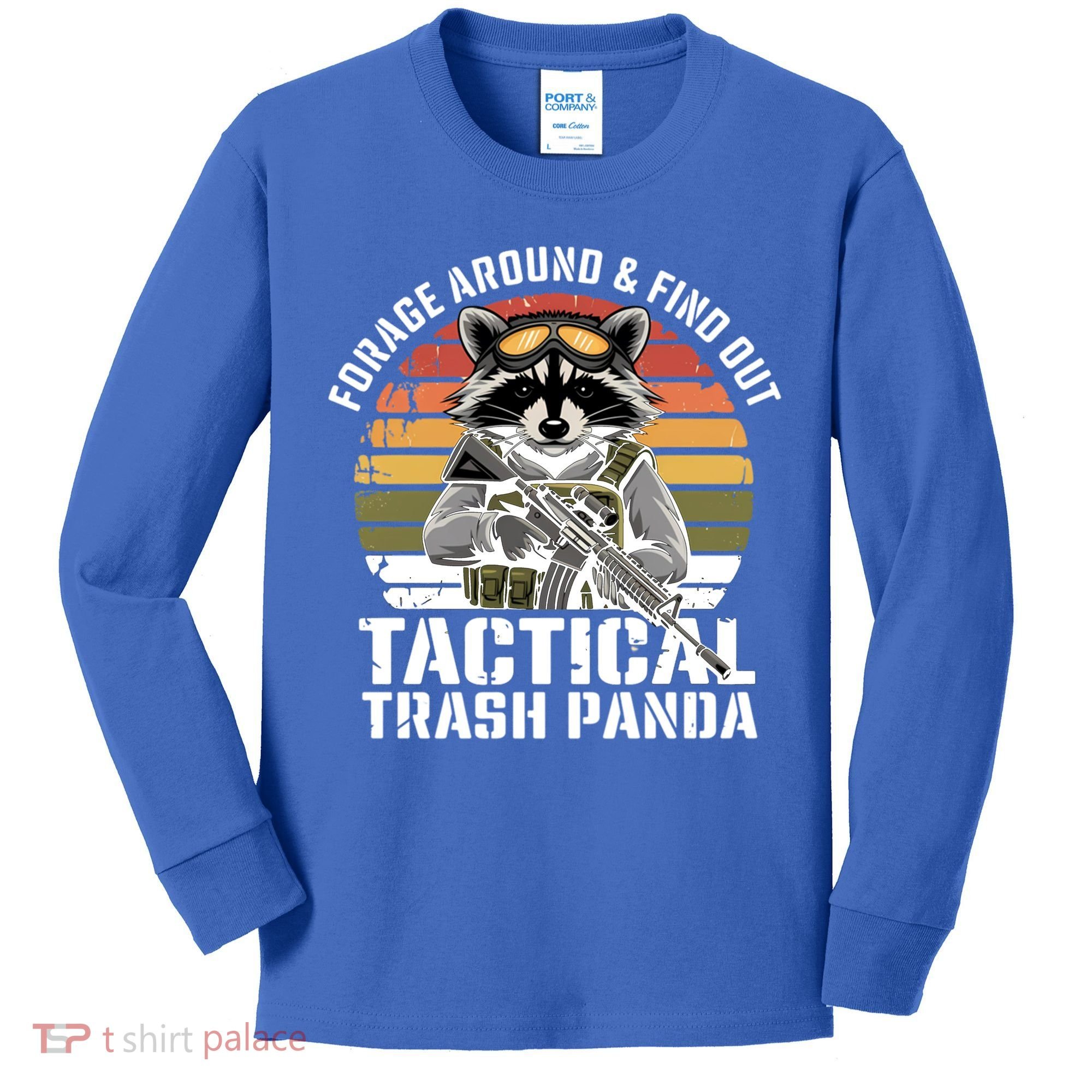 Forage Around And Find Out Tactical Trash Panda Funny Raccoon Meaningful Gift Kids Long Sleeve Shirt