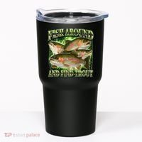 Fish Around And Find Trout Tumbler thumb 0