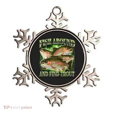 Fish Around And Find Trout Ornament