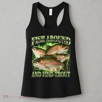 Fish Around And Find Trout Women's Tank Top thumb 3
