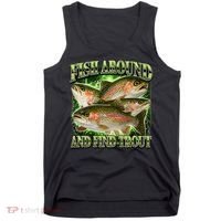 Fish Around And Find Trout Tank Top thumb 0