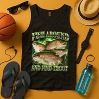 Fish Around And Find Trout Tank Top thumb 4