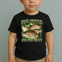 Fish Around And Find Trout Toddler T-Shirt thumb 2