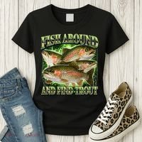 Fish Around And Find Trout Women's T-Shirt thumb 3