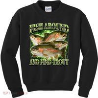 Fish Around And Find Trout Kids Sweatshirt thumb 0