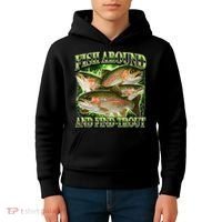 Fish Around And Find Trout Kids Hoodie thumb 4