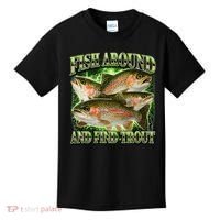 Fish Around And Find Trout Kids T-Shirt thumb 0