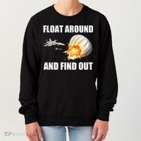 Float Around And Find Out Military Jet Shooting Balloon Women's Sweatshirt thumb 0