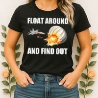 Float Around And Find Out Military Jet Shooting Balloon Women's T-Shirt thumb 2