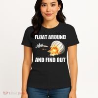 Float Around And Find Out Military Jet Shooting Balloon Women's T-Shirt thumb 4