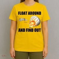 Float Around And Find Out Military Jet Shooting Balloon T-Shirt thumb 4
