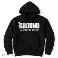 Fuck Around And Find Out Hoodie thumb 0