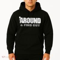 Fuck Around And Find Out Hoodie thumb 2