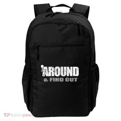 Fuck Around And Find Out Backpack