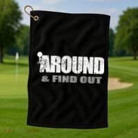 Fuck Around And Find Out Golf Towel thumb 1