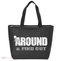 Fuck Around And Find Out Tote Bag thumb 0